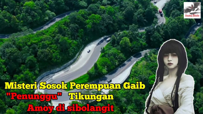 Kisah Mistis di Tikungan Amoy
