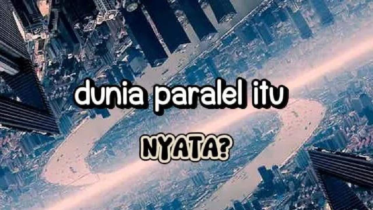 Fenomena Hilang Tanpa Jejak, Benarkah Ada Kaitannya dengan Dunia Paralel?